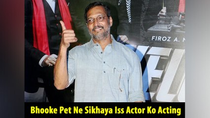 Empty stomach that is hunger taught this actor to act