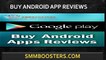 Buy Android App Reviews Cheap | 100% Safe Google Play Store Reviews