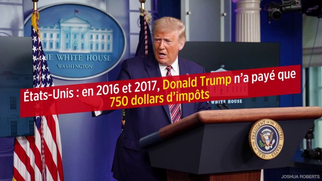 États-Unis : en 2016 et 2017, Donald Trump n'a payé que 750 dollars d'impôts