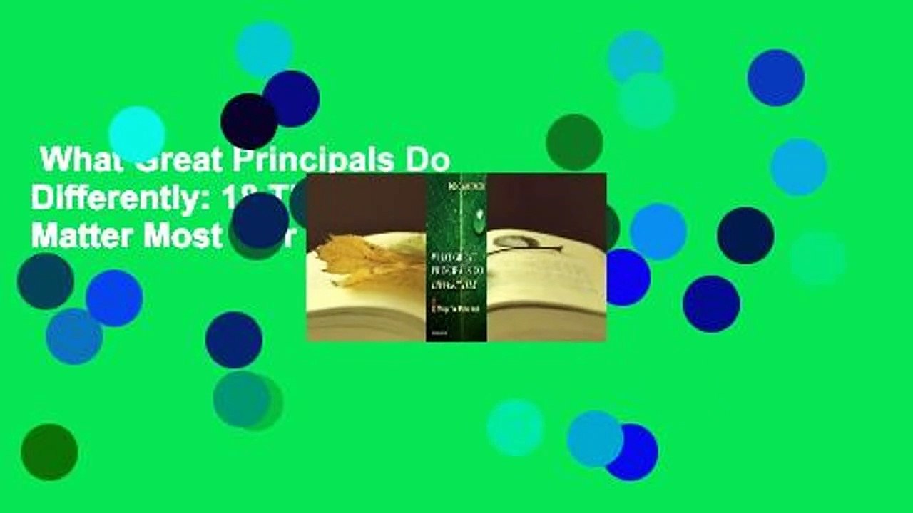 What Great Principals Do Differently: 18 Things That Matter Most  For Kindle
