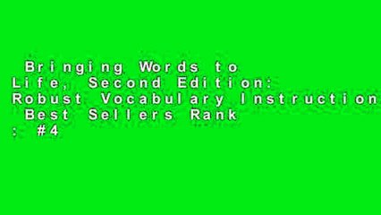 Bringing Words to Life, Second Edition: Robust Vocabulary Instruction  Best Sellers Rank : #4