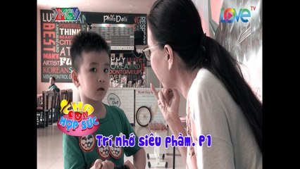CCHS - Trí nhớ siêu phàm. P1