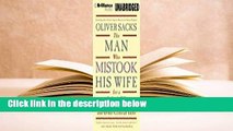 The Man Who Mistook His Wife for a Hat: And Other Clinical Tales  Review
