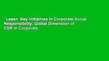 Lesen  Key Initiatives in Corporate Social Responsibility: Global Dimension of CSR in Corporate