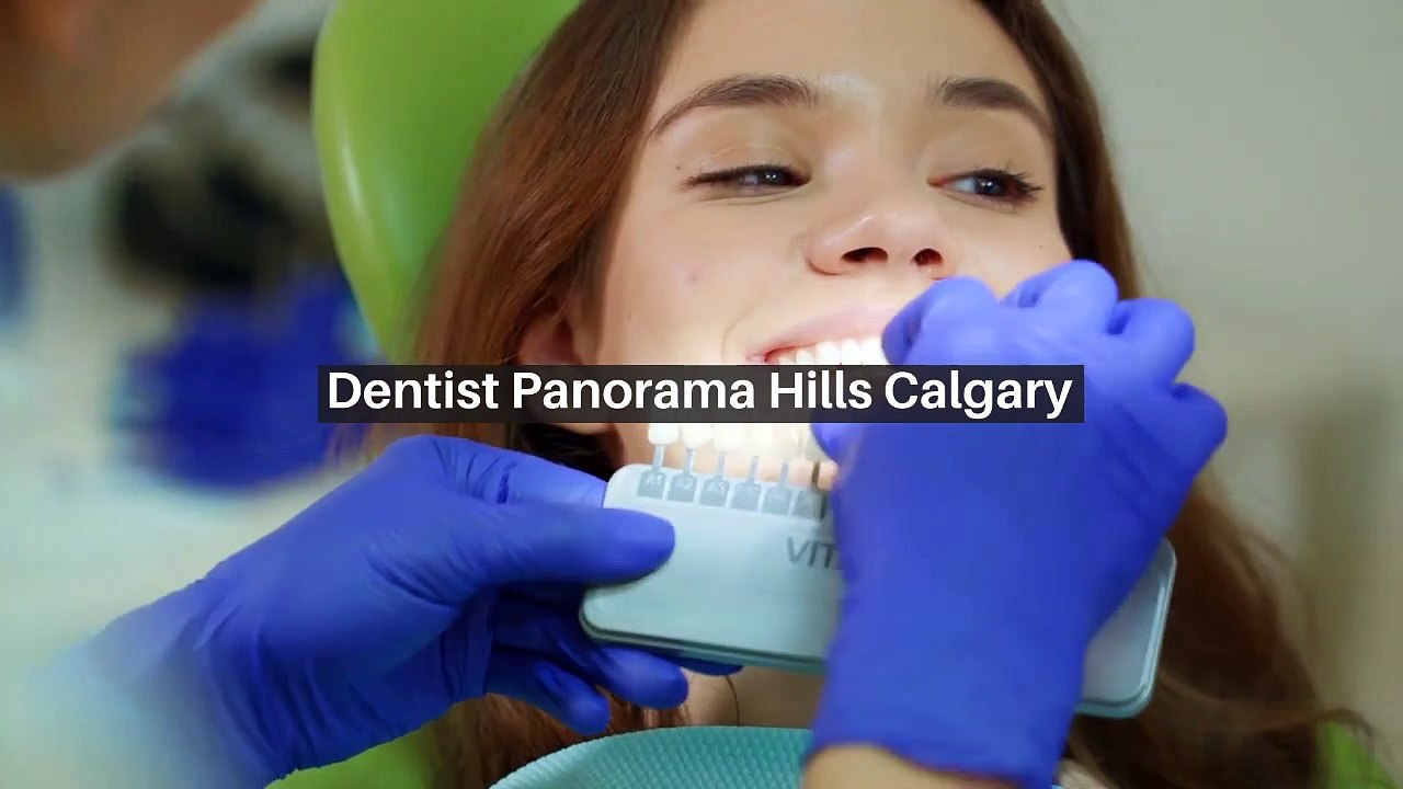 Get Quick and Convenient Dental Services From Dentist Panorama Hills Calgary