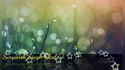 Abhi mujhme kahi song -Sonu nigam ||suryansh (cover)