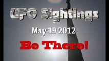 UFO Sightings Los Angeles UFO Event This Saturday May 19, 2012 Man Who Summons UFOs