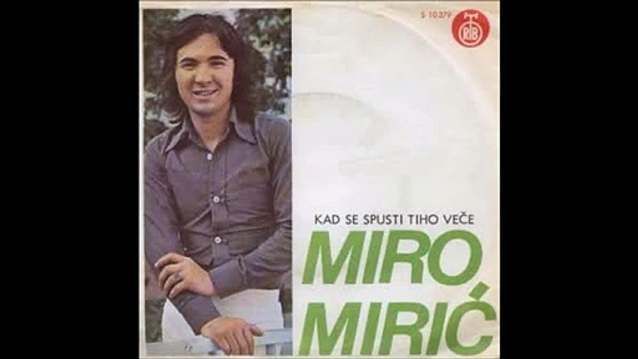 Mitar Miric -  Kad Se Spusti Tiho Vece 1976