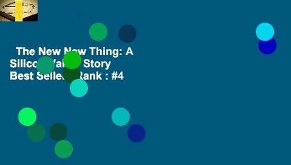 The New New Thing: A Silicon Valley Story  Best Sellers Rank : #4