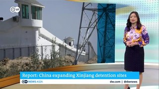 China reportedly expands Xinjiang Uighur detention camps _ DW News