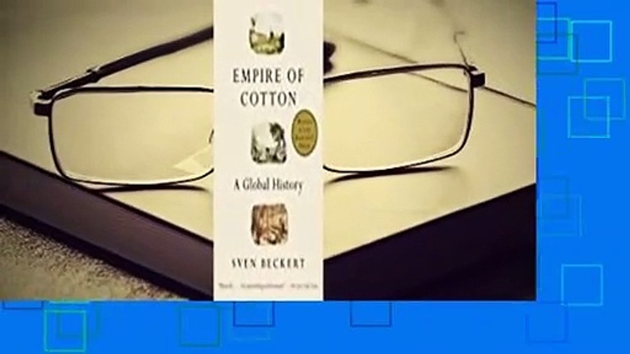 Full version  Empire of Cotton: A Global History  Best Sellers Rank : #2