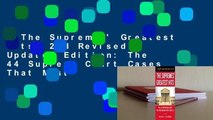 The Supremes' Greatest Hits, 2nd Revised  Updated Edition: The 44 Supreme Court Cases That Most