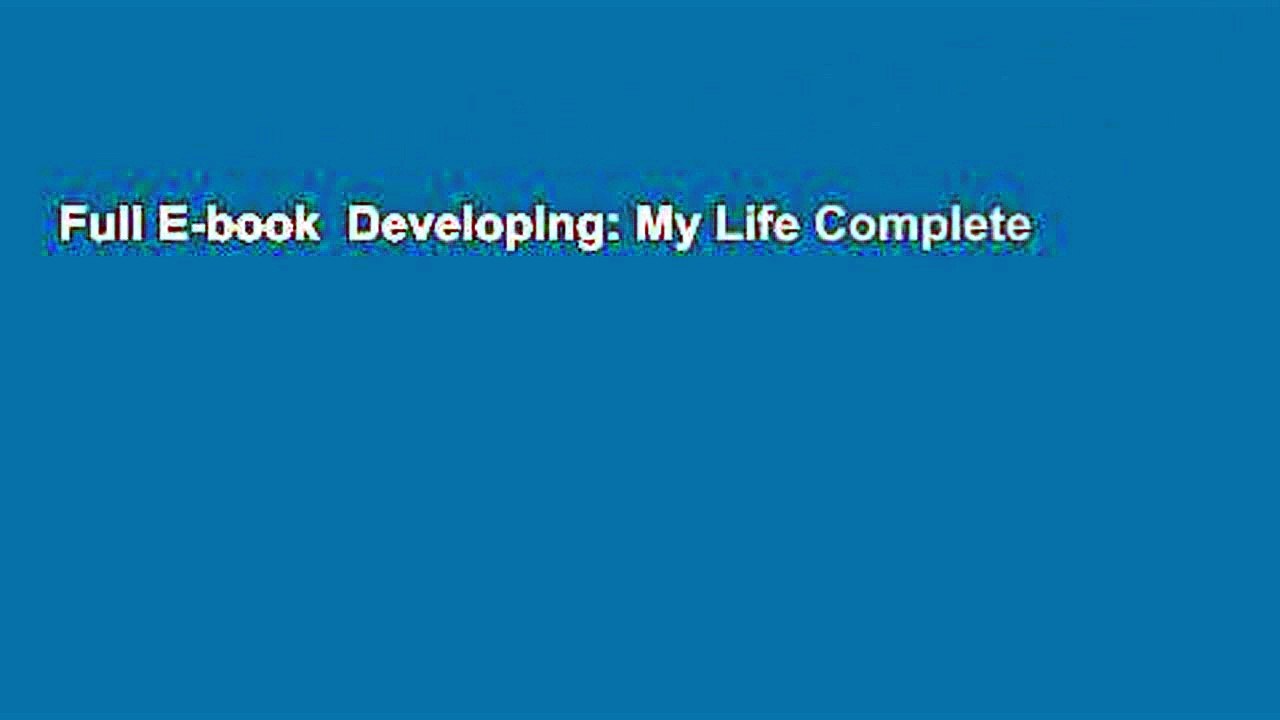 Full E-book  Developing: My Life Complete