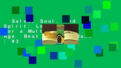 Salsa, Soul, and Spirit: Leadership for a Multicultural Age  Best Sellers Rank : #3