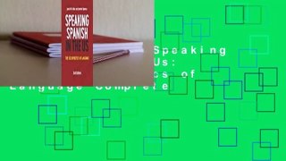 Full version  Speaking Spanish in the Us: The Sociopolitics of Language Complete
