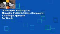 Full E-book  Planning and Managing Public Relations Campaigns: A Strategic Approach  For Kindle