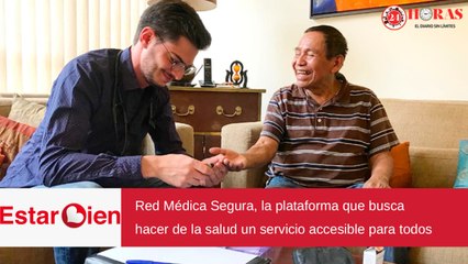 Red Médica Segura, una plataforma que ofrece servicios de salud a domicilio
