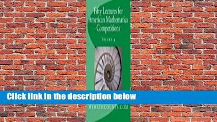 Fifty Lectures for American Mathematics Competitions Volume 4  For Kindle