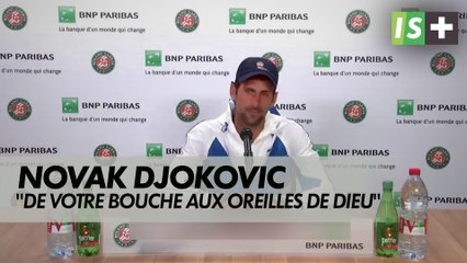 Djokovic : "pourvu que ça aille de votre bouche aux oreilles de Dieu"