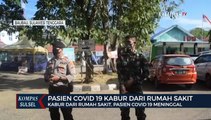 Kabur Dari Rumah Sakit, Pasien Covid 19 Meninggal