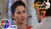 Vua bánh mì - Tập 7[1]: Khuê chất vấn Tài vì sao lại để cho mẹ con Dung sống