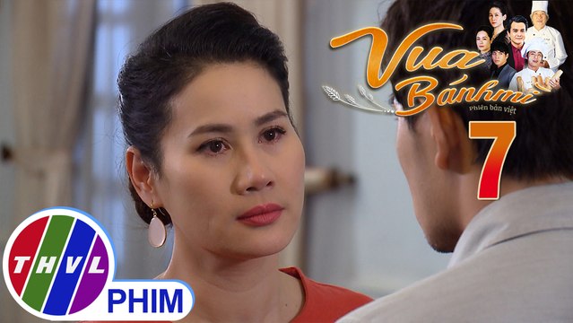 Vua bánh mì - Tập 7[1]: Khuê chất vấn Tài vì sao lại để cho mẹ con Dung sống