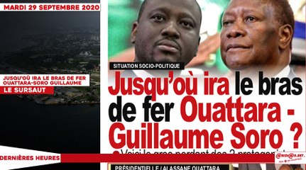 Le titrologue du Mardi 29 Septembre 2020/ Situation sociopolitique: Jusqu'où ira le bras de fer Ouattara-Soro?