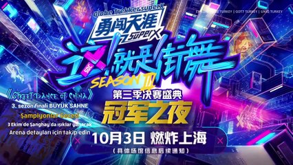 [Türkçe Altyazılı] Street Dance of China 3 - 9. Bölüm (2/5)