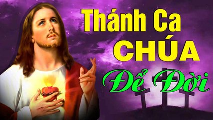 THÁNH CA CHÚA 2020 - Nhạc Thánh Ca Để Đời Hay Nhất LÀM CHẤN ĐỘNG TRIỆU CON TIM