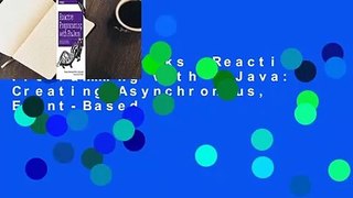 About For Books  Reactive Programming with RxJava: Creating Asynchronous, Event-Based