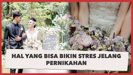 Hal Ini Bisa Bikin Anda Stres Jelang Pesta Pernikahan
