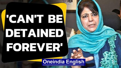 Mehbooba detained since August 2019, when will she be free? | Oneindia News