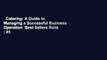 Catering: A Guide to Managing a Successful Business Operation  Best Sellers Rank : #5