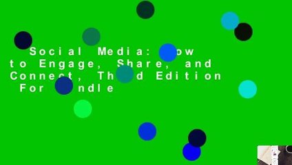 Social Media: How to Engage, Share, and Connect, Third Edition  For Kindle