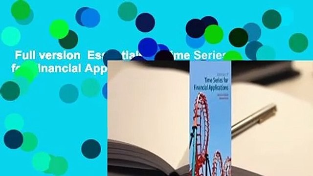 Full version Essentials of Time Series for Financial Applications Review
