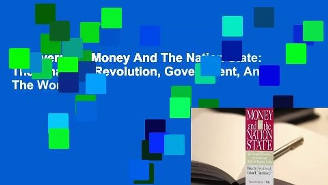 Full version  Money And The Nation State: The Financial Revolution, Government, And The World