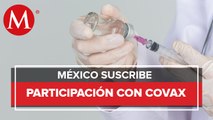 Con Covax, México tendrá acceso a 51.6 millones de dosis de vacunas anticovid: SRE