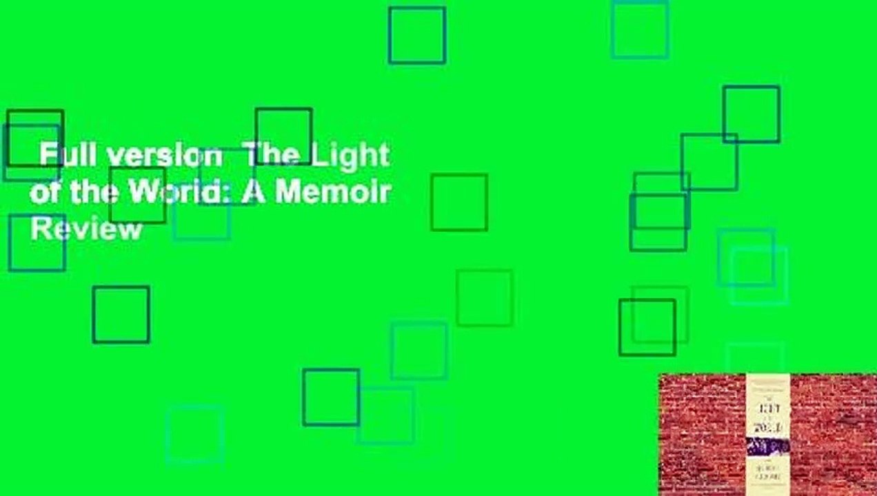 Full version  The Light of the World: A Memoir  Review
