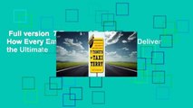 Full version  7 Tenets of Taxi Terry: How Every Employee Can Create and Deliver the Ultimate