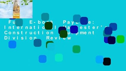 Full E-book  PayLine: International Harvester's Construction Equipment Division  Review