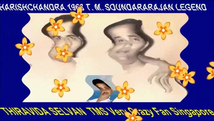 Harishchandra 1968 T. M. Soundararajan Legend Song 3