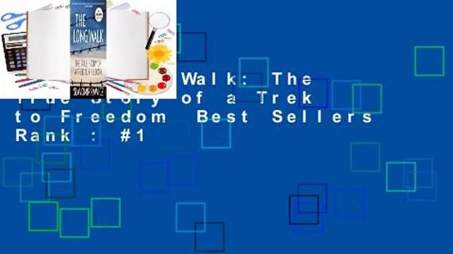 The Long Walk: The True Story of a Trek to Freedom Best Sellers Rank : #1