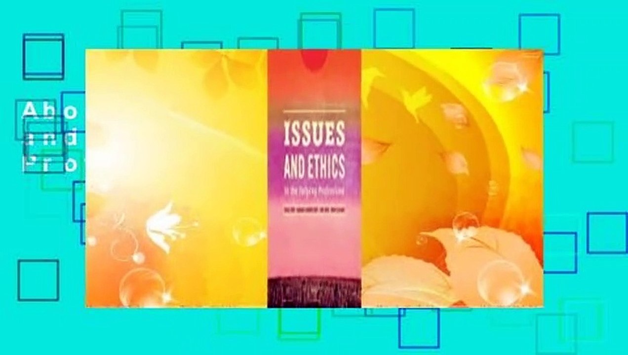 About For Books  Issues and Ethics in the Helping Professions  Review