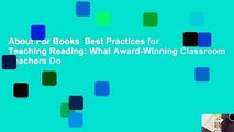 About For Books  Best Practices for Teaching Reading: What Award-Winning Classroom Teachers Do