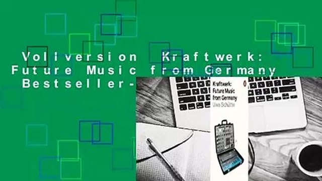 Vollversion Kraftwerk: Future Music from Germany Bestseller-Rang: #4