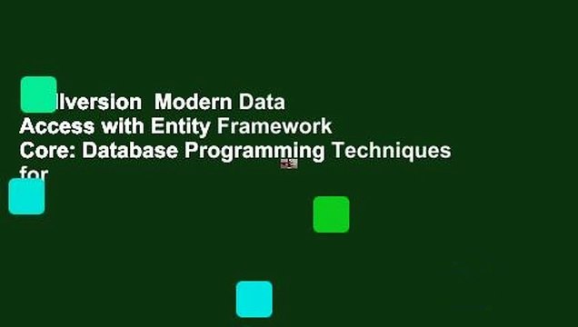 Vollversion Modern Data Access with Entity Framework Core: Database Programming Techniques for