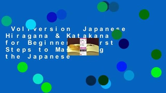 Vollversion Japanese Hiragana & Katakana for Beginners: First Steps to Mastering the Japanese