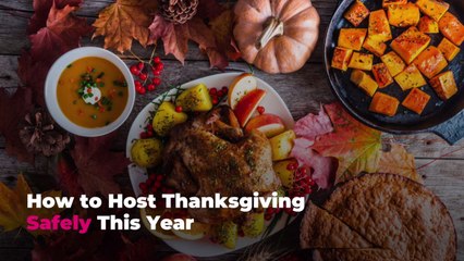 How to Host Thanksgiving Safely This Year