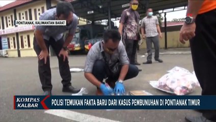 Polisi Temukan Fakta Baru Kasus Pembunuhan Ibu dan Anak di Pontianak Timur