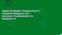 About For Books  Engineering for Industrial Designers and Inventors: Fundamentals for Designers of